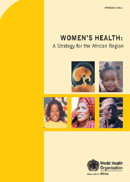 Womens Health: A Strategy for the African Region